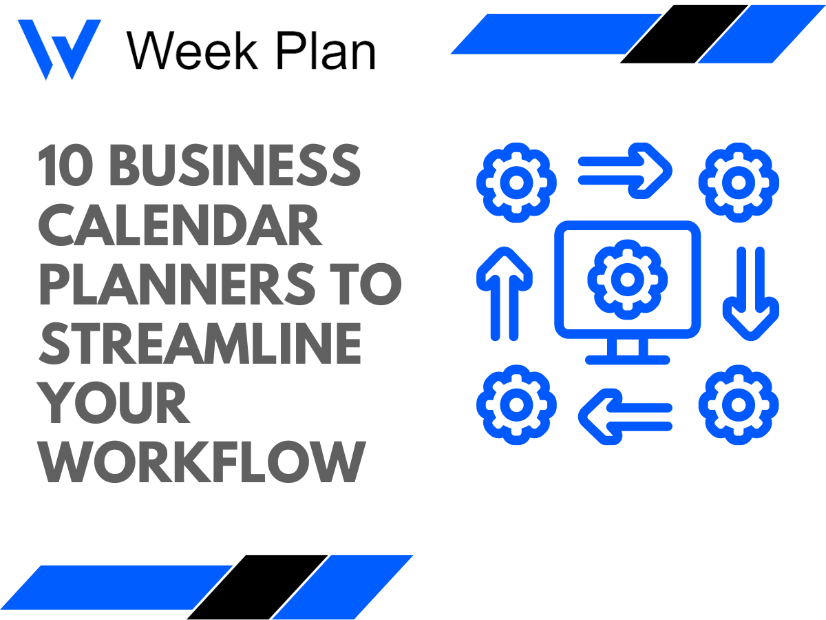 10 Business Calendar Planners to Streamline Your Workflow